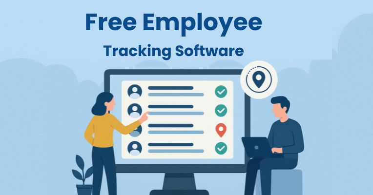 What Features Should You Expect in a Free Employee Tracking Software?